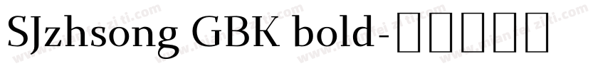 SJzhsong GBK bold字体转换